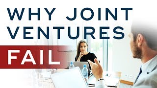 Why So Many Joint Ventures Fail and The #1 Secret You Must Know - Joint Venture Marketing Ep. 4