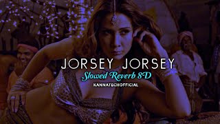 Jorsey (Slowed + Reverb 8D ) | Magadheera | Ram Charan | Telugu | @kannatechofficial6862