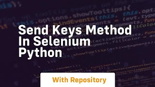 send keys method in selenium python