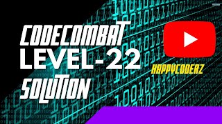 CODE COMBAT LEVEL-22 BACK TO BACK FULL SOLUTION PYTHON