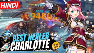 [Hindi] BEST HEALER CHARLOTTE GUIDE! Charlotte Build - Artifacts, Weapons \u0026 Teams | Genshin Impact