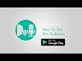Voice to Text - Text to Speech - android app