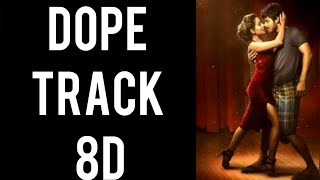 Dope Track 8D | Pyar Prema Kadhal | 8D Hits