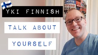 YKI FINNISH SPEAKING PRACTICE