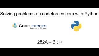 Solving problems on codeforces.com with Python - 800 "282A - Bit++"