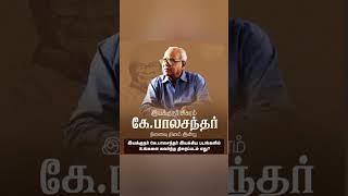 இயக்குநர் சிகரம் கே.பாலசந்தர் நினைவு தினம் இன்று#KBalachander  #shorts #tamilcinema #shortsfeed