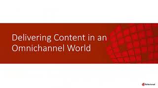 Delivering Content Omnichannel Webinar Presentation