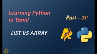 Learning Python in Tamil | Part-30 | LIST VS ARRAY