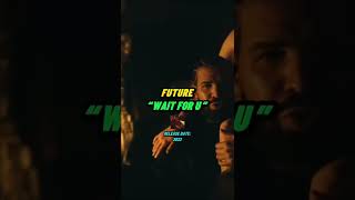 Future - “WAIT FOR U” (Hip-Hop Samples)