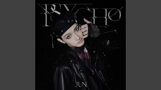 JUN - PSYCHO (Official Audio)