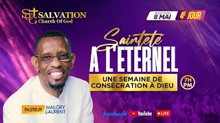 Une Semaine de Consecration | DAY4 | Salvation Church of God | 05/08/2024