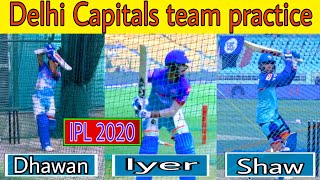 IPL 2020 Delhi Capitals Ipl 2020 team Practice | Dhawan , Iyer, pant, Shaw, Ishant Sharma | IPL