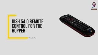 Dish 54.0 Remote Control for the Hopper: User Manual \u0026 TV Codes - How to Use and Troubleshoot