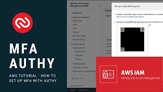 AWS Tutorial - How to set up MFA with Authy