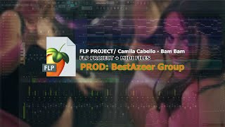 Camila Cabello - Bam Bam - FLP PROJECT + MIDI FILES - DOWNLOAD