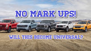 No More Dealer MARK UPS! Will Ford's new model be the Future for all?