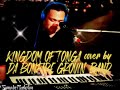 KINGDOM OF TONGA cover by Da Bonfire Groovin’ Band