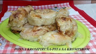 POSNA PITA SA KROMPIROM SAVRŠENA KROMPIRUŠA-PIE WITH POTATOES