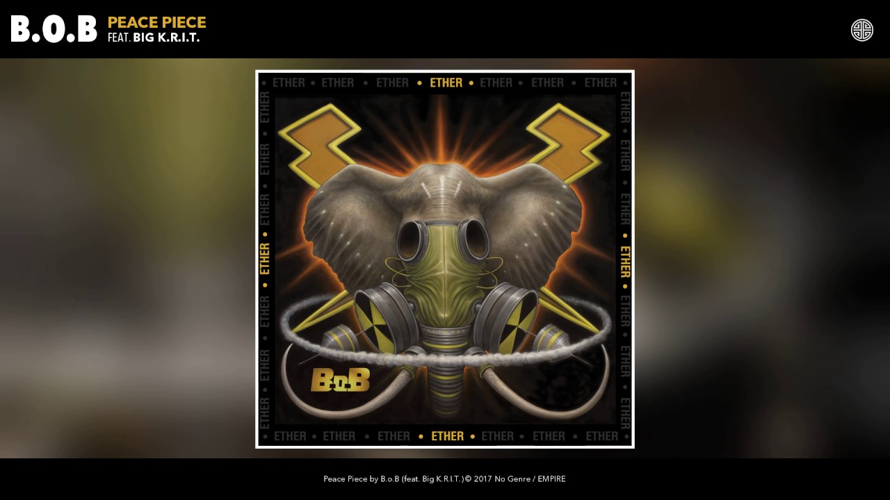 B.o.B - Peace Piece (feat. Big K.R.I.T.) (Audio) - YouTube