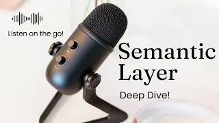 🎙️Why Every Modern Data Stack Needs a Semantic Layer?