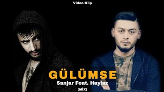 Sanjar Feat. Haylaz - Gülümse (YENİİ!!) #Sezenaksu #Tiktok