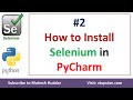 #2. How to install Selenium in PyCharm   Selenium Python Automation Testing by Mahesh Huddar