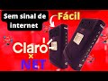 5DICAS como fazer a internet voltar a funcionar no modem da CLARO NET ✅