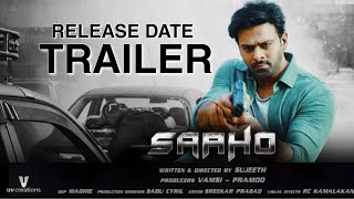 SAAHO Trailer Release date Confrim, Prabhas, Shraddha Kapoor, Neil Nitin Mukesh sahoo trailer