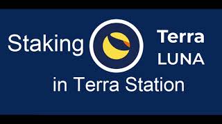 Staking Terra LUNA in Terra Station wallet | Anchor Protocol Airdrop soon