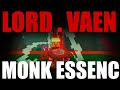 Lord Vaen's Monk Essence | Voxlblade Showcase