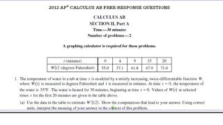 2012 AP Calculus AB FRQ #1 a and b Explination