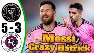 Messi BACK 💥 Inter Miami vs New England Revolution 5-3 - All Goals \u0026 Highlights - 2024