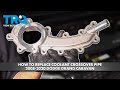 How to Replace Coolant Crossover Pipe 2008-2020 Dodge Grand Caravan