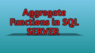 Aggregate Functions in SQL SERVER | COUNT(*) VS COUNT(DISTINCT)