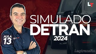 SIMULADO DETRAN QUESTÕES 2024 - AULA 13 #SimuladoLegTransito2024 #Detran2024