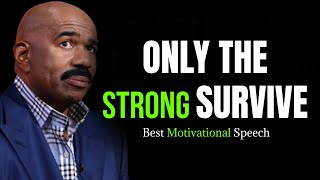 ONLY THE STRONG SURVIVE (Steve Harvey, Les Brown, Eric Thomas) Best Motivational Speech 2022