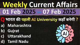 Weekly Current Affairs 2025 | February 2025 Week 1 | Crack Exam Current Affairs 2024 Weekly CA