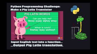 Python Programming Challenge #2 - Making a Pig Latin Translator