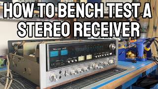 How to Bench Test a Stereo Receiver by Isolating Each Functional Block - Featuring a Sansui 9090DB