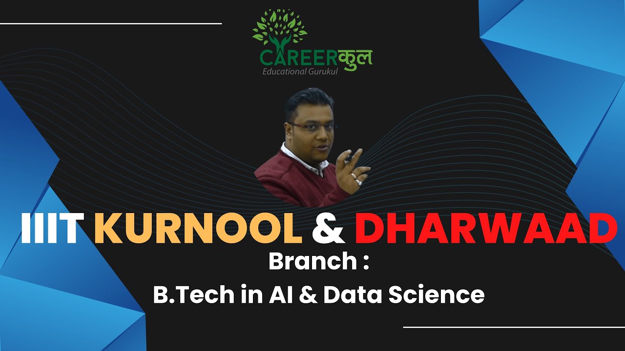 IIIT Kurnool Dharwaad -AI|DS Branch B.Tech (AI|DS) - YouTube