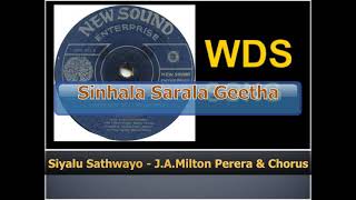 Siyalu Sathwayo - J.A.Milton Perera \u0026 Chorus