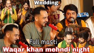@ImWaqarKhan  wedding vlog || mehndi night || songs @IshfaqKawa @KabulBukhari  ||#kashmir