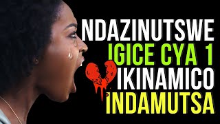 IKINAMICO NDAZINUTSWE  IGICE 1: IKINAMICO NSHYASHYA