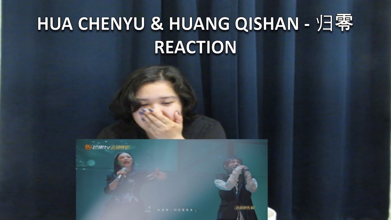 Shy Reacts: Hua Chenyu & Huang Qishan (华晨宇 & 黄绮珊) - 归零 - YouTube