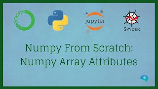 Numpy from Scratch 2 - Numpy Array Attributes