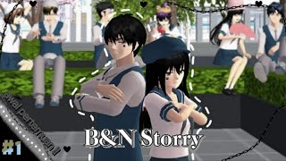 B\u0026N Storry | (#1 ) AWAL PERTEMUAN !!  | DRAMA SAKURA SCHOOL SIMULATOR #sakuraschoolsimulator