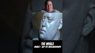 The Whale- Make-up Fx Breakdown 🐳 #TheWhale #BrendanFraser