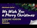 We Wish You a Merry Christmas - Christmas Karaoke Songs with lyrics (Female Key)