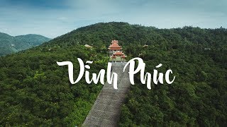 Vĩnh Phúc Trong Tôi 4k - Vinh Phuc Province - Nếm TV