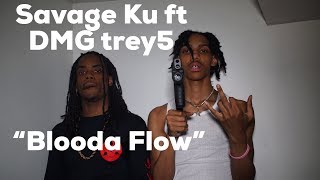 Savage Ku ft DMG Trey5 - \